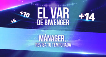 ¡Revisa tu temporada Fantasy en el VAR de Biwenger!
